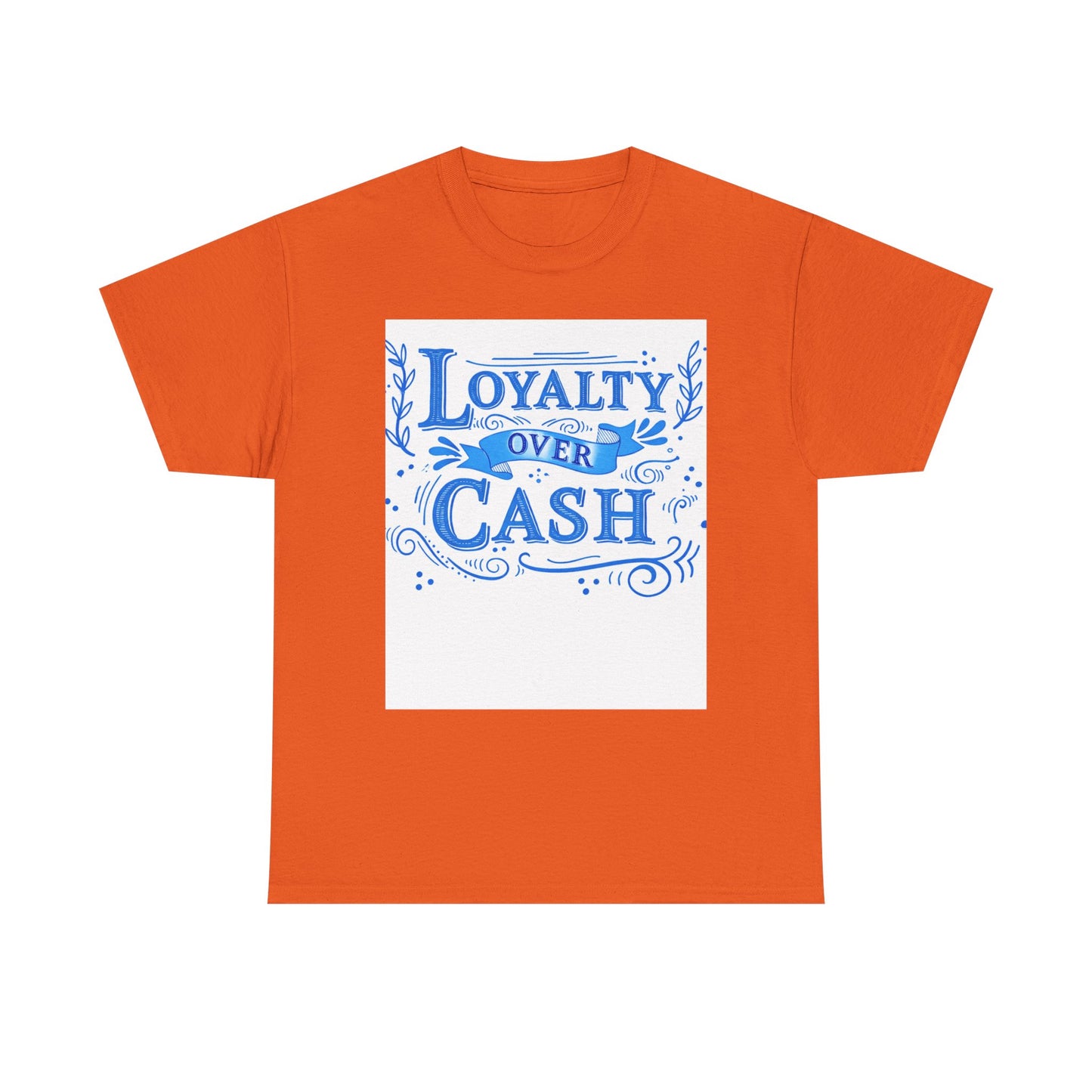 Loyalty Over Cash