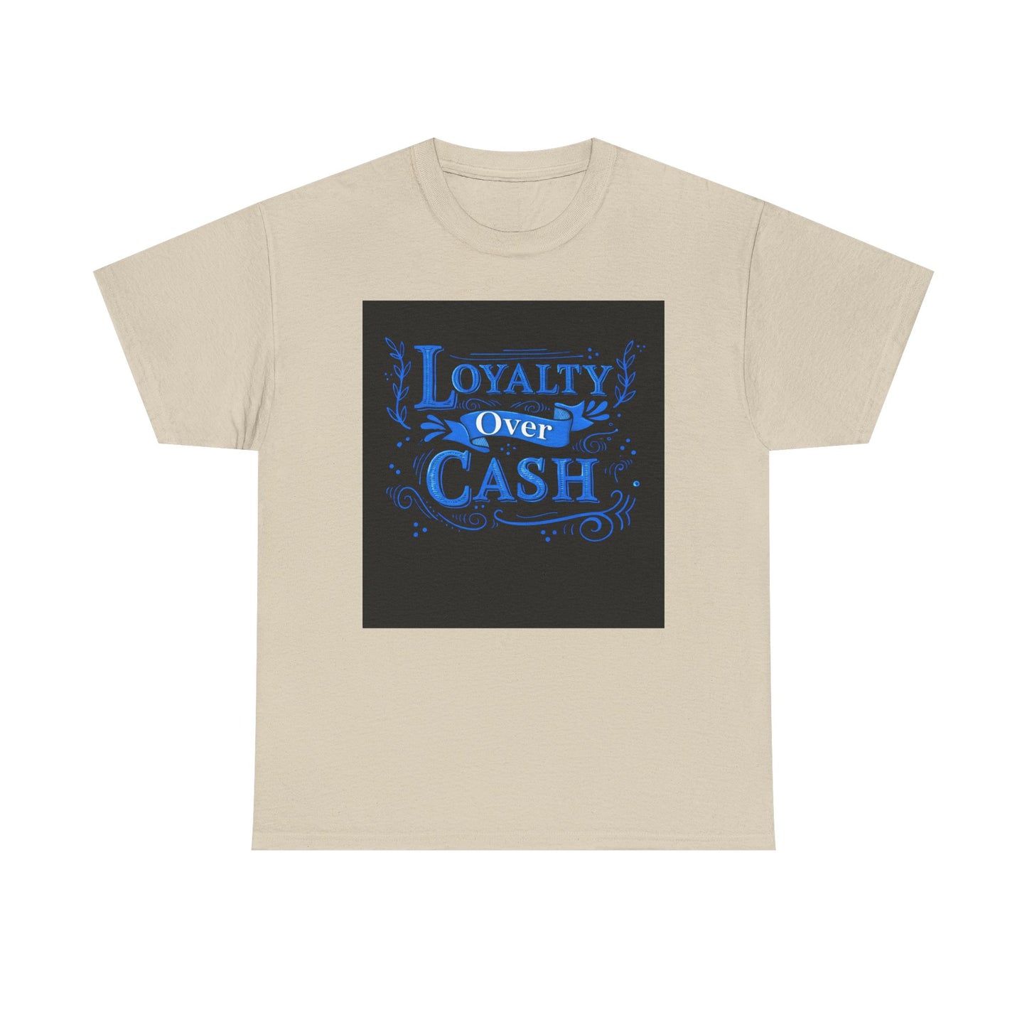 Loyalty Over Cash