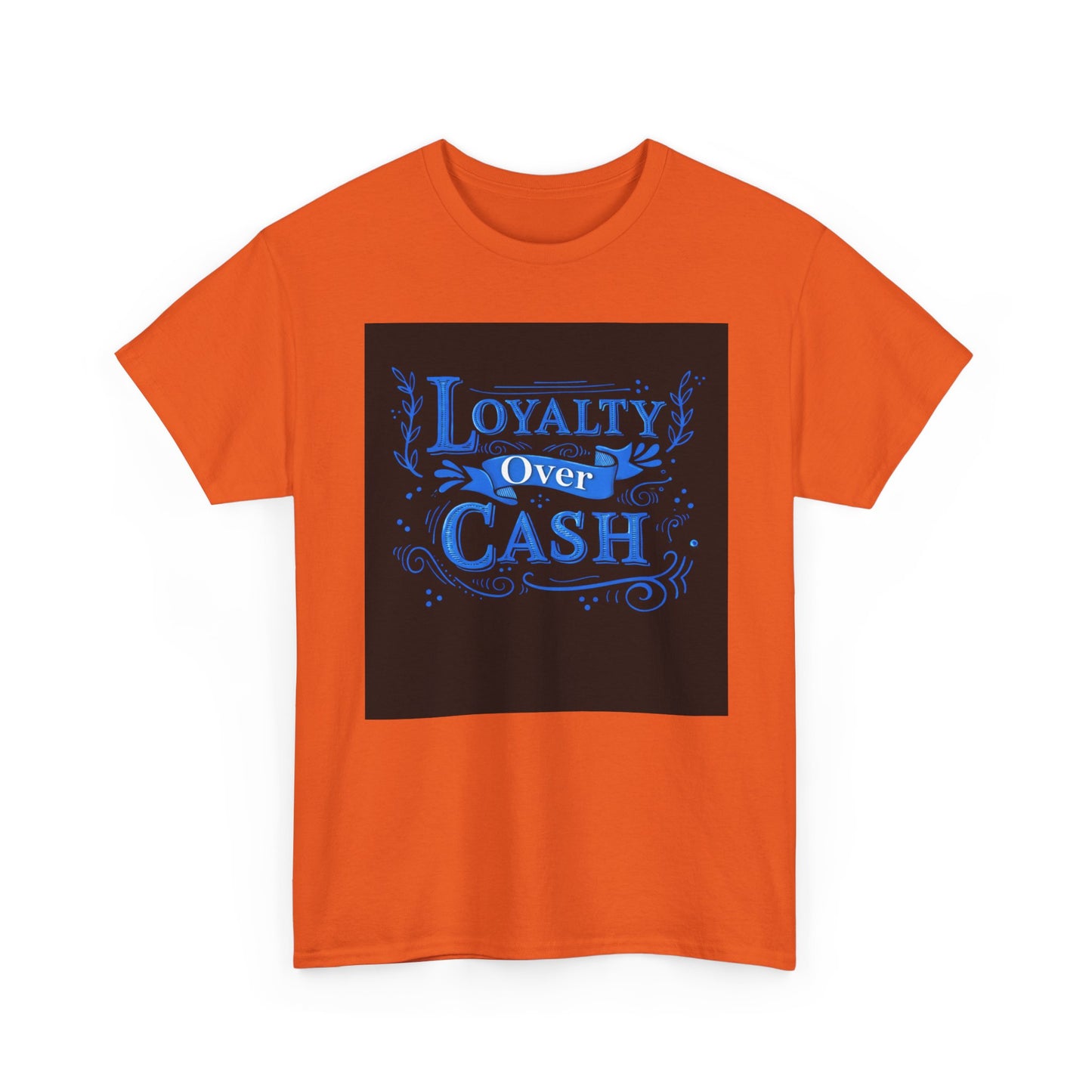 Loyalty Over Cash