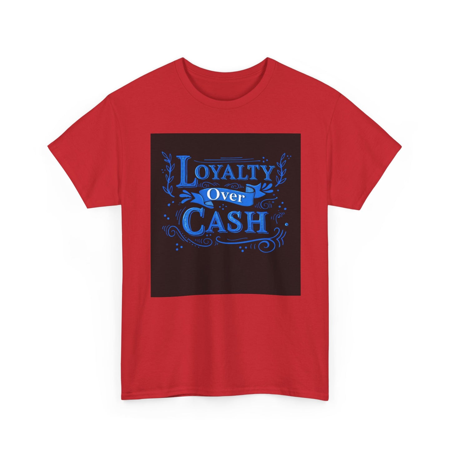 Loyalty Over Cash
