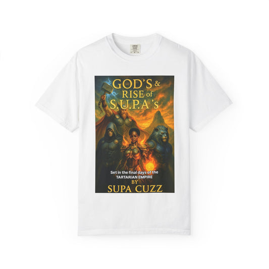 Supa Cuzz T-Shirt - Unisex Garment-Dyed Tee for Gamers, Fantasy Lovers, Unique Gifts, Casual Wear, Celebrations