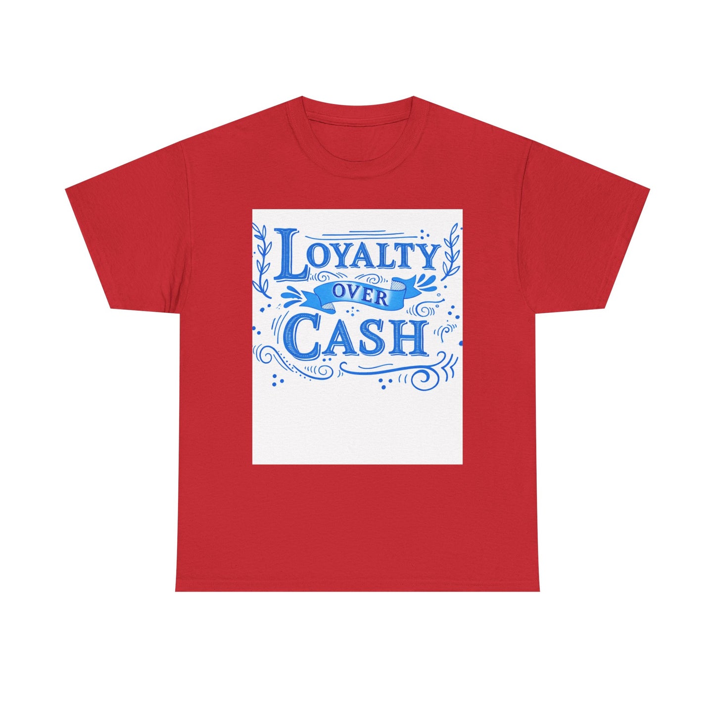 Loyalty Over Cash