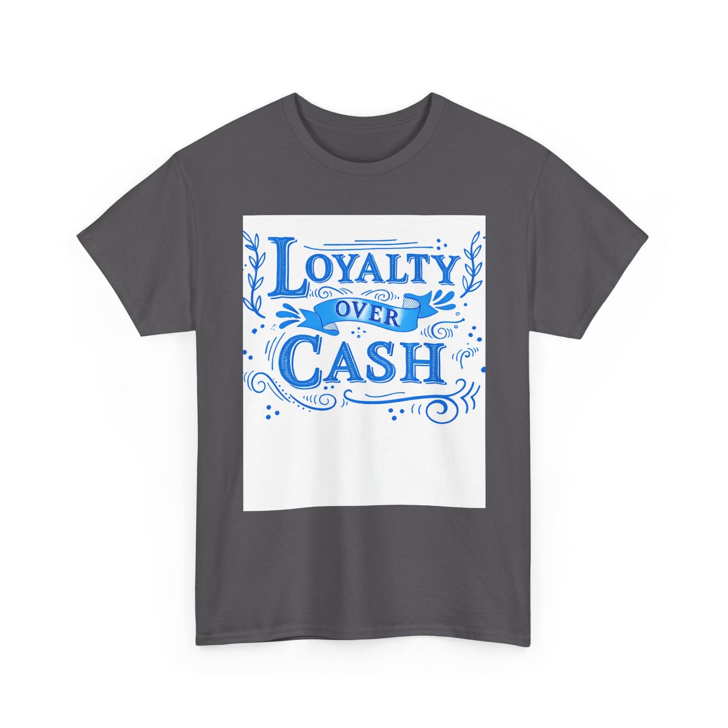 Loyalty Over Cash
