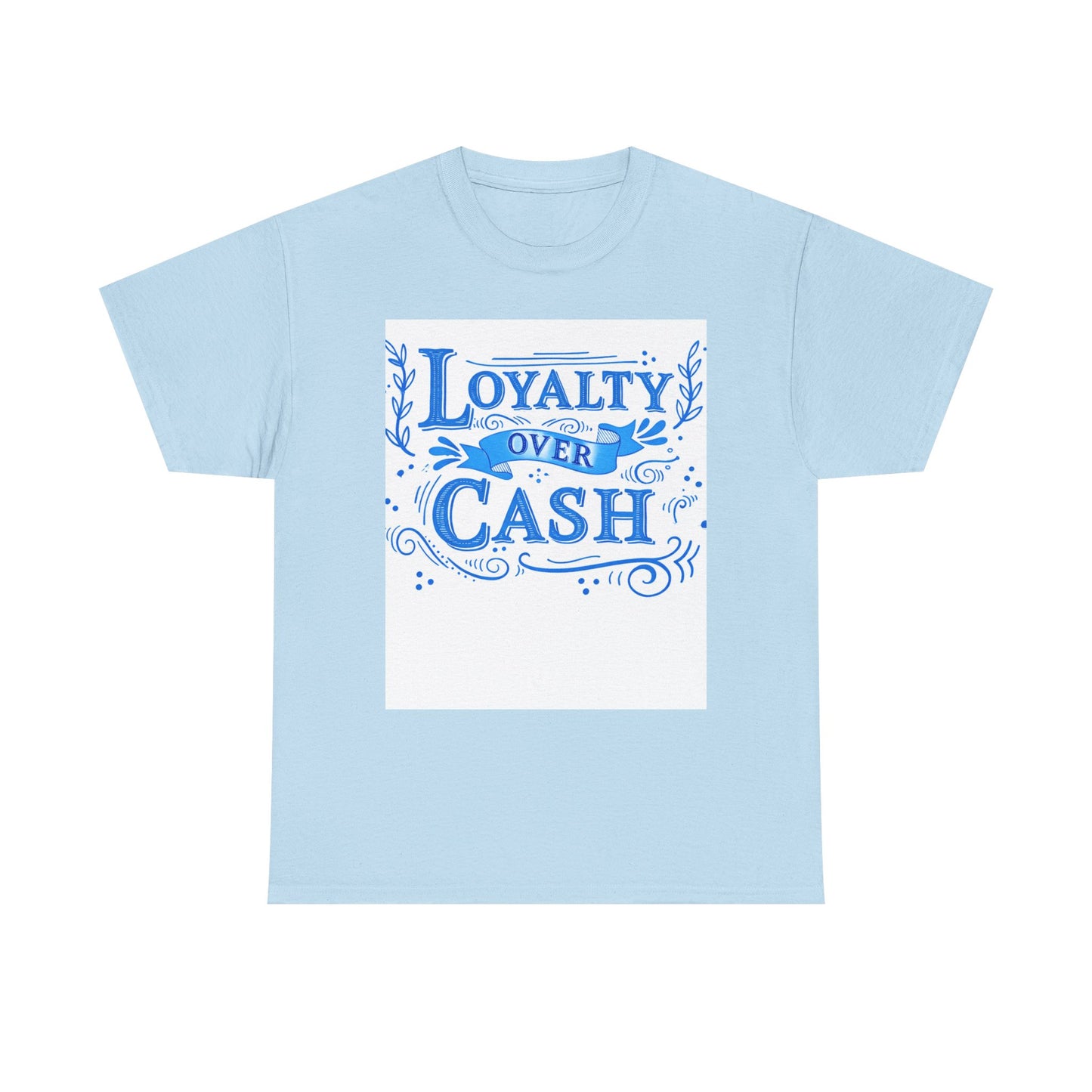 Loyalty Over Cash