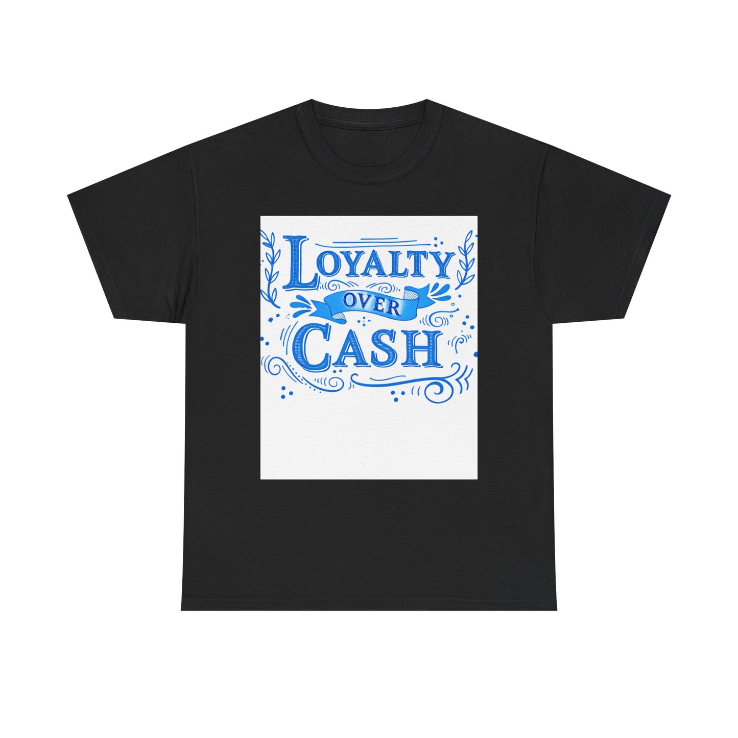 Loyalty Over Cash